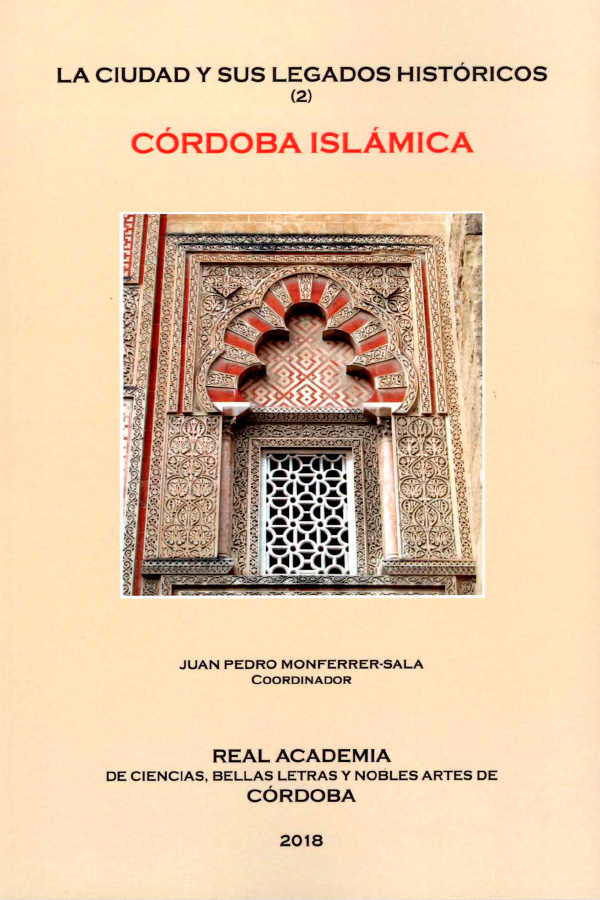 La ciudad y sus legados históricos 2: Córdoba islámica