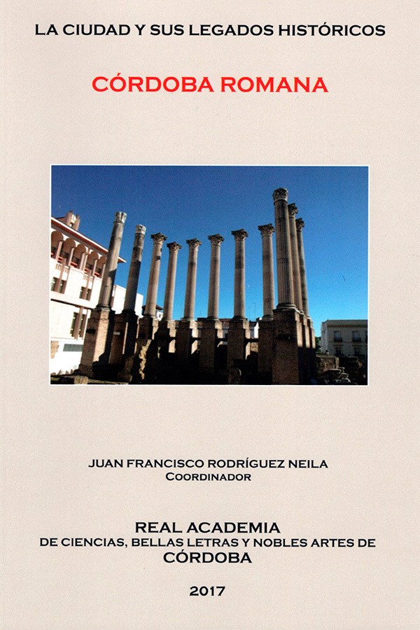 La ciudad y sus legados históricos 1: Córdoba romana